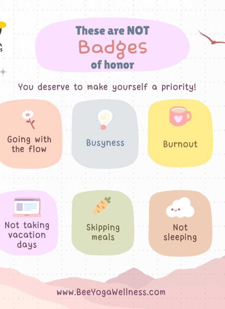 These are not badges of honor infographic at Bee Yoga Fusion